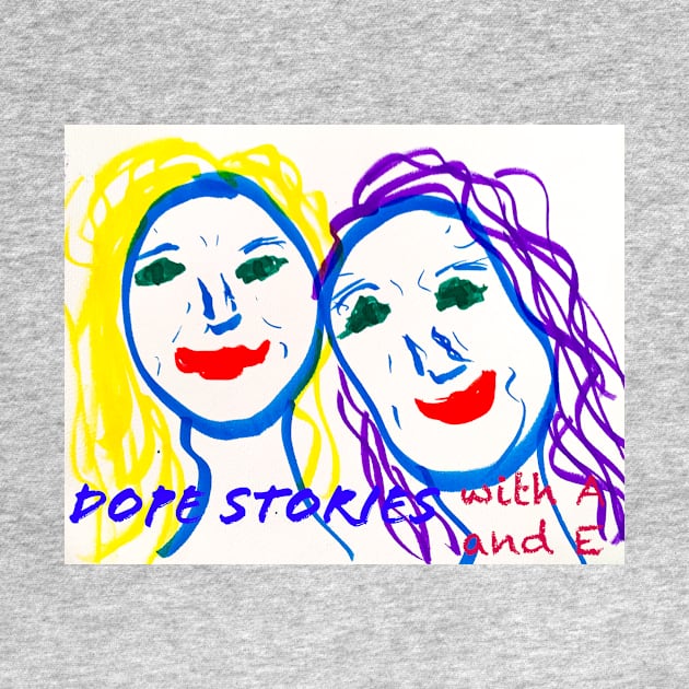 Dope Stories Podcast sisters color by Dope Stories